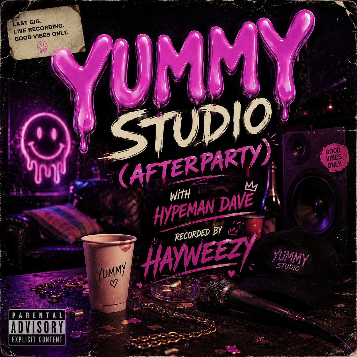 Yummy Studio (Afterparty)with Hypeman Dave Artwork